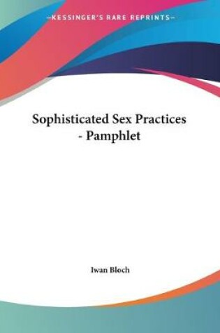 Cover of Sophisticated Sex Practices - Pamphlet