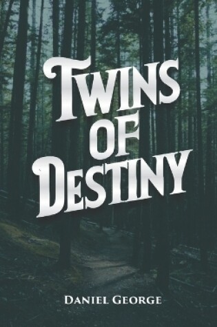 Cover of Twins of Destiny