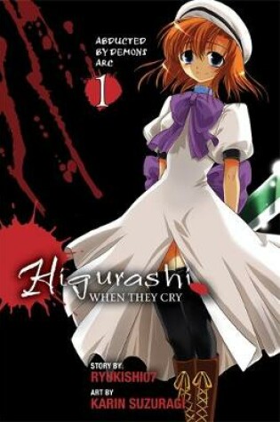 Cover of Higurashi When They Cry: Abducted by Demons Arc, Vol. 1