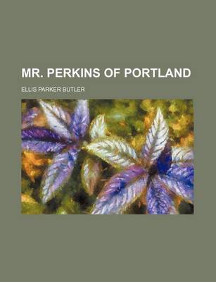 Book cover for Mr. Perkins of Portland