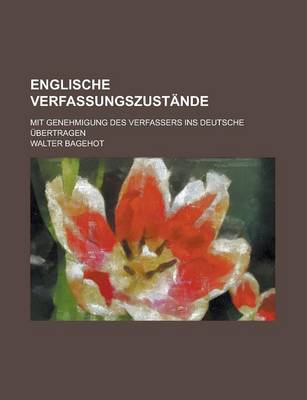 Book cover for Englische Verfassungszustande; Mit Genehmigung Des Verfassers Ins Deutsche Ubertragen