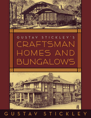 Book cover for Gustav Stickley's Craftsmen Homes and Bungalows