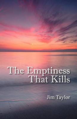 Book cover for The Emptiness That Kills