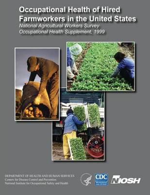 Book cover for Occupational Health of Hired Farmworkers in the United States