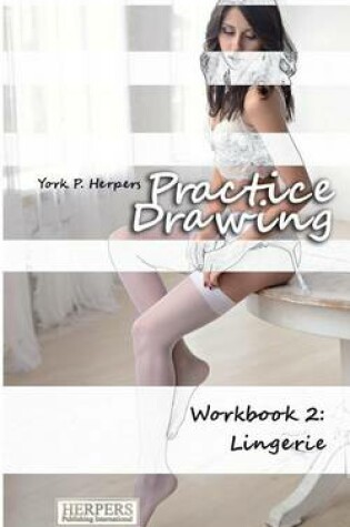 Cover of Practice Drawing - Workbook 2
