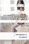 Book cover for Practice Drawing - Workbook 2