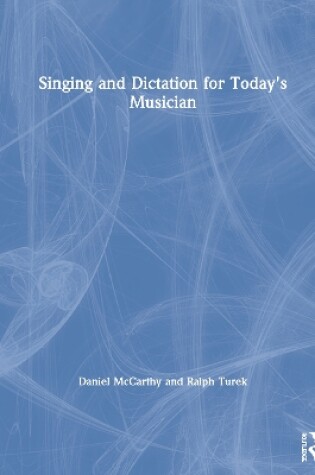 Cover of Singing and Dictation for Today's Musician