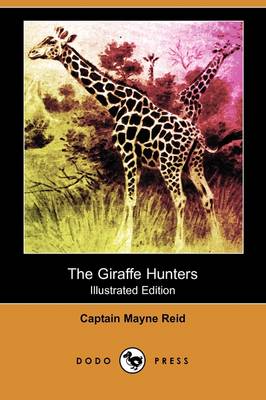 Book cover for The Giraffe Hunters(Dodo Press)