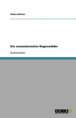 Book cover for Die venezolanischen Regenwalder