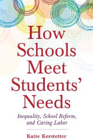 Cover of How Schools Meet Students' Needs