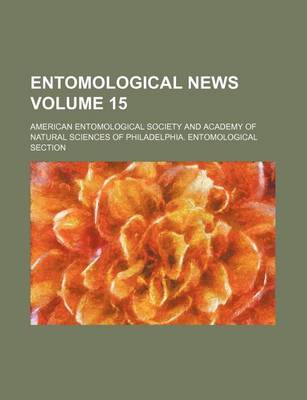 Book cover for Entomological News Volume 15