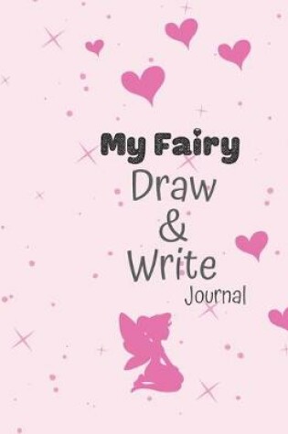 Cover of My Fairy DRAW and WRITE Journal