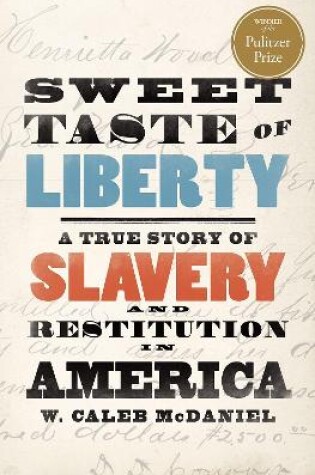 Cover of Sweet Taste of Liberty