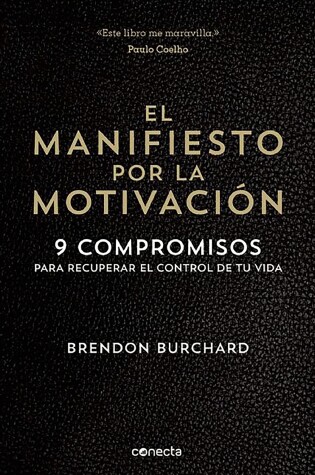 Cover of El manifiesto por la motivacion /  The Motivation Manifesto