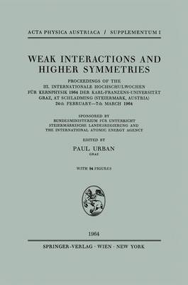 Book cover for Weak Interactions and Higher Symmetries