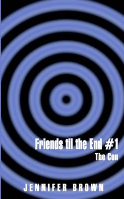 Book cover for Friends Til the End #1