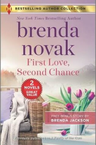 Cover of First Love, Second Chance & Temperatures Rising