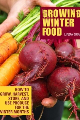 Cover of Growing Winter Food