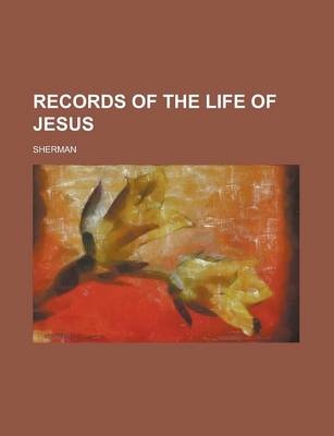 Book cover for Records of the Life of Jesus