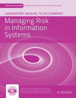 Book cover for Laboratory Manual to Accompany Managing Risk in Information Systems