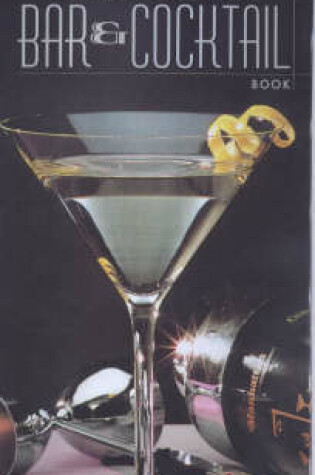 Cover of The Classic Bar and Cocktail Book