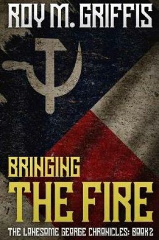 Cover of Bringing the Fire