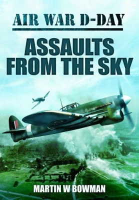 Book cover for Air War D-Day Volume 2: Assaults from the Sky