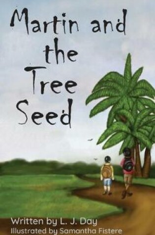 Cover of Martin and the Tree Seed