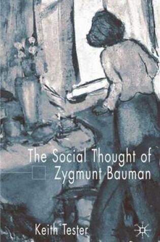 Cover of The Social Thought of Zygmunt Bauman