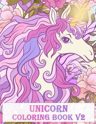 Book cover for Unicorn Coloring Book V2