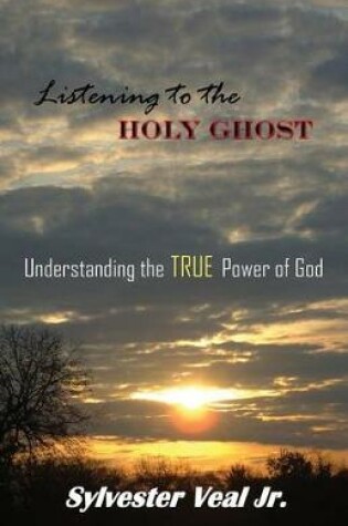 Cover of Listening to the Holy Ghost