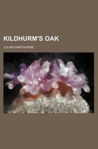 Cover of Kildhurm's Oak