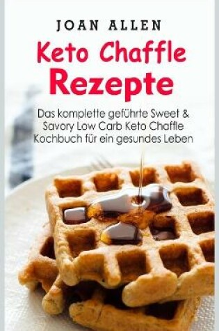 Cover of Keto Chaffle Rezepte