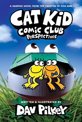 Book cover for Cat Kid Comic Club 2: Perspectives (PB)