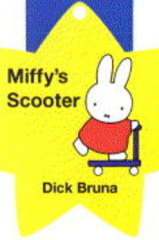 Cover of Miffy's Scooter