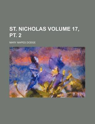 Book cover for St. Nicholas Volume 17, PT. 2
