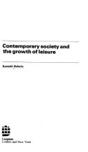 Book cover for Contemporary Society and the Growth of Leisure