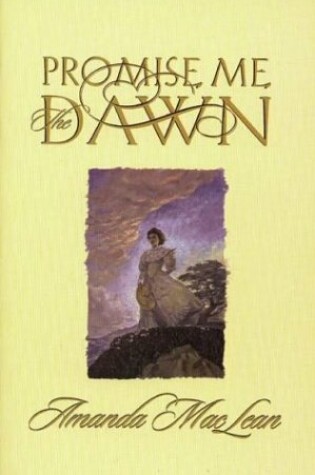 Cover of Promise Me the Dawn