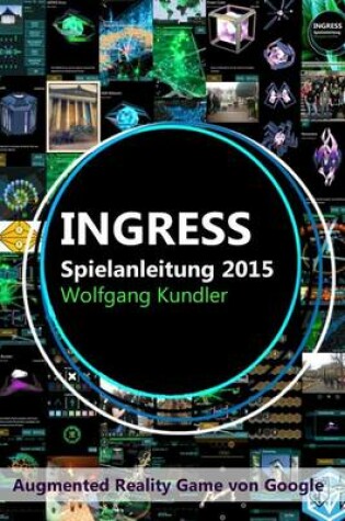 Cover of Ingress Spielanleitung 2015