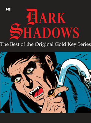 Book cover for Dark Shadows: The Best of the Original Gold Key Series