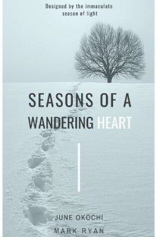 Cover of Seasons of a wandering heart