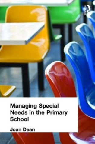 Cover of Managing Special Needs in the Primary School