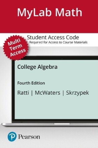 Cover of Mylab Math with Pearson Etext -- 24-Month Standalone Access Card -- For College Algebra