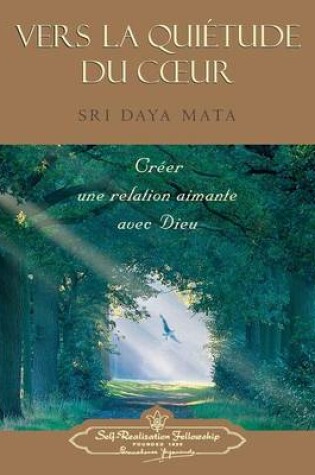 Cover of Enter the Quiet Heart (French)
