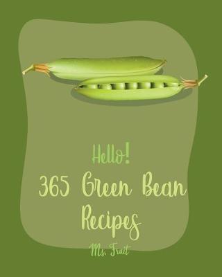 Book cover for Hello! 365 Green Bean Recipes