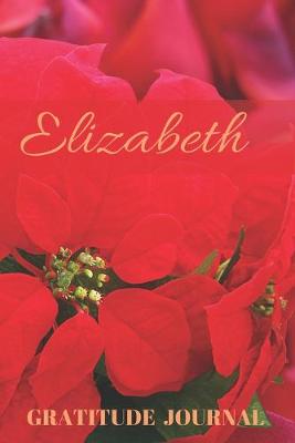 Book cover for Elizabeth Gratitude Journal