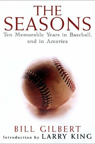 Cover of The Seasons: Ten Memorable Yea