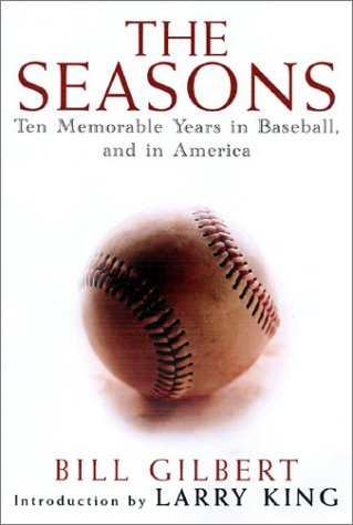 Book cover for The Seasons: Ten Memorable Yea
