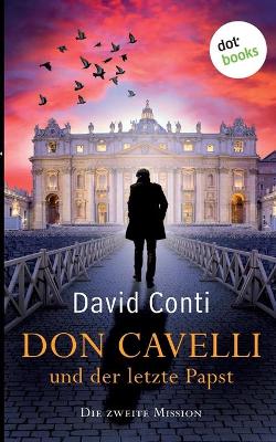 Book cover for Don Cavelli und der letzte Papst - Die zweite Mission