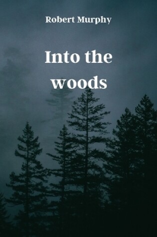 Cover of Into the woods